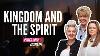 Kingdom And The Spirit Power Hour Ep 274