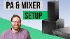 Set Up An Entire Live Sound Pa Passive Pa Monitor Speakers And Mixer
